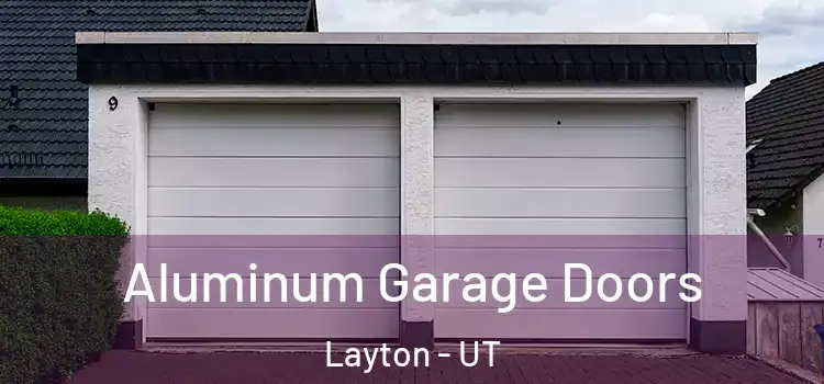  Aluminum Garage Doors Layton - UT