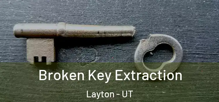 Broken Key Extraction Layton - UT