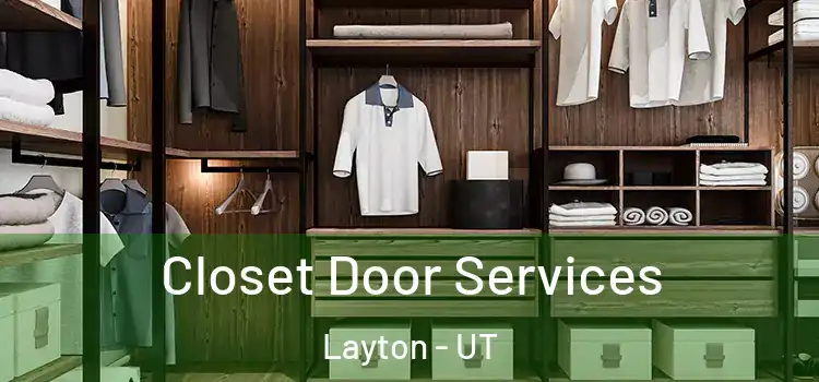 Closet Door Services Layton - UT