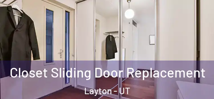 Closet Sliding Door Replacement Layton - UT