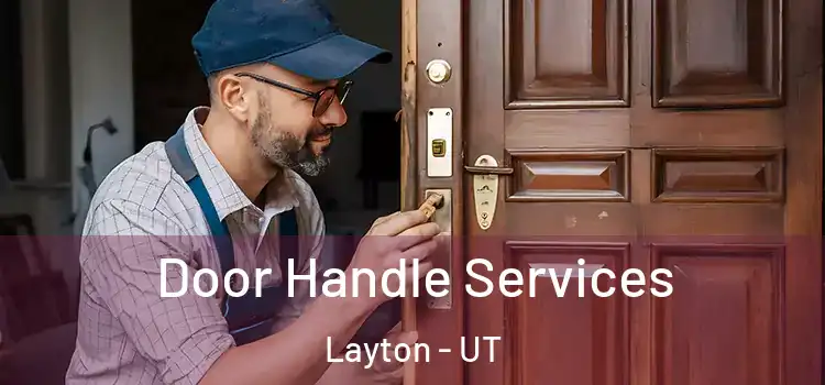 Door Handle Services Layton - UT