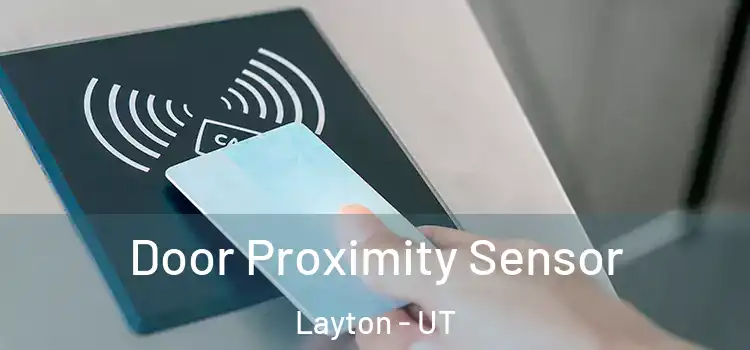 Door Proximity Sensor Layton - UT