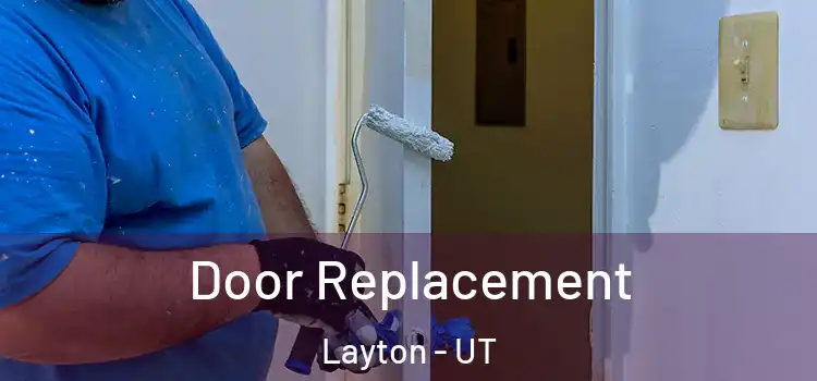 Door Replacement Layton - UT