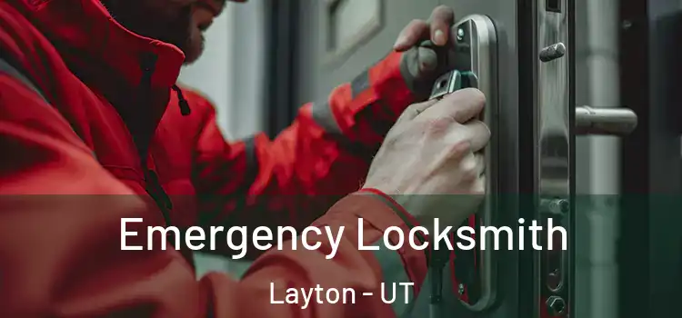 Emergency Locksmith Layton - UT