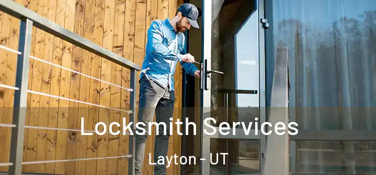 Locksmith Services Layton - UT