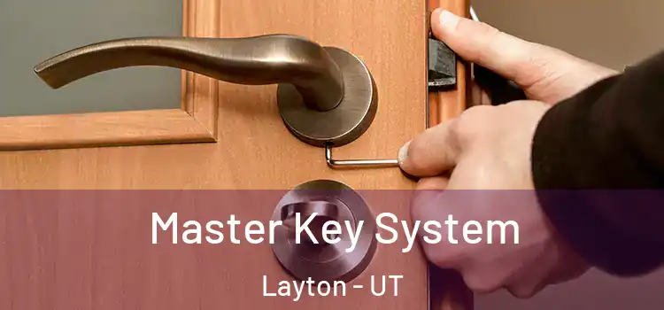 Master Key System Layton - UT