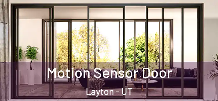 Motion Sensor Door Layton - UT