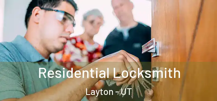 Residential Locksmith Layton - UT