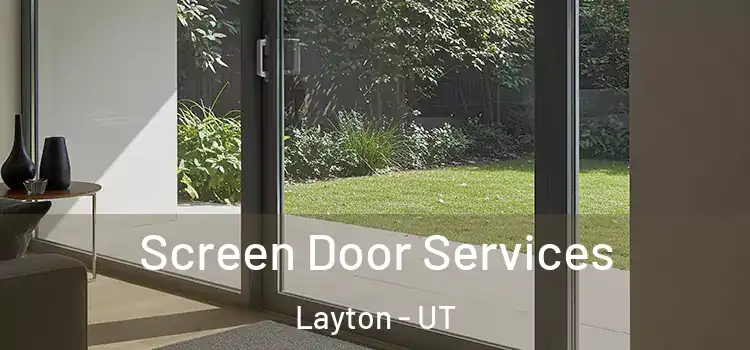 Screen Door Services Layton - UT