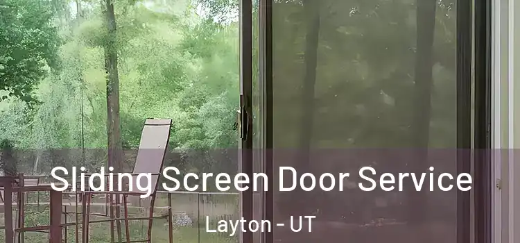 Sliding Screen Door Service Layton - UT